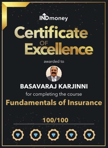 INDmoney Certificate of Excellence awarded to Basavaraj Karjinni for completing the Fundamentals of Insurance course with a score of 100 out of 100.