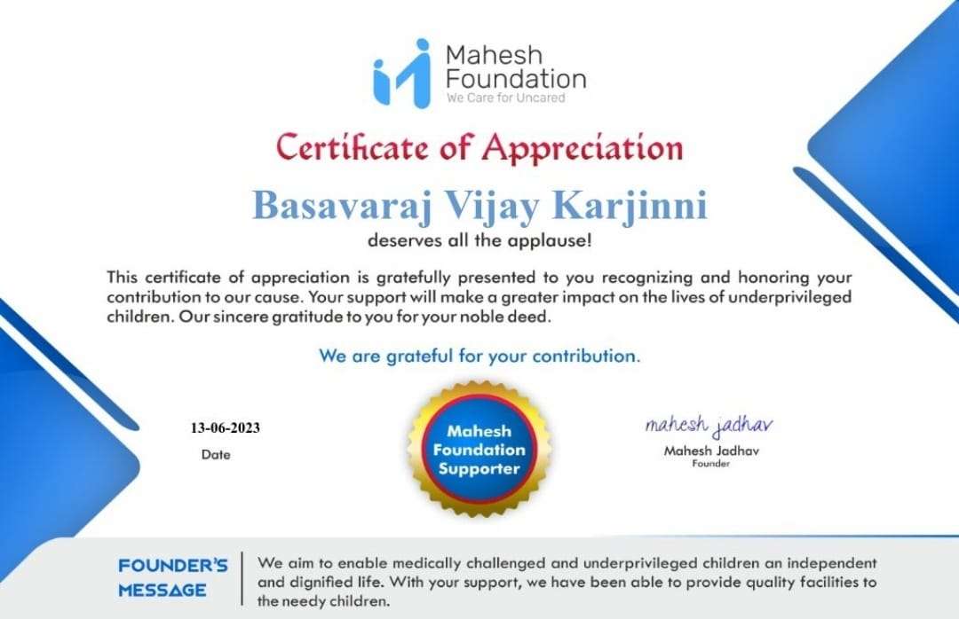 Mahesh Foundation Certificate of Appreciation recognising Basavaraj Vijay Karjinni's contribution towards underprivileged and medically challenged children.