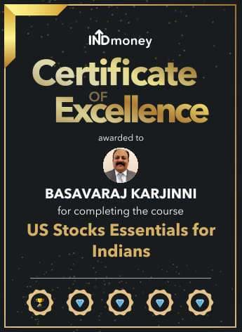 INDmoney Certificate of Excellence awarded to Basavaraj Karjinni for completing US Stocks Essentials for Indians.