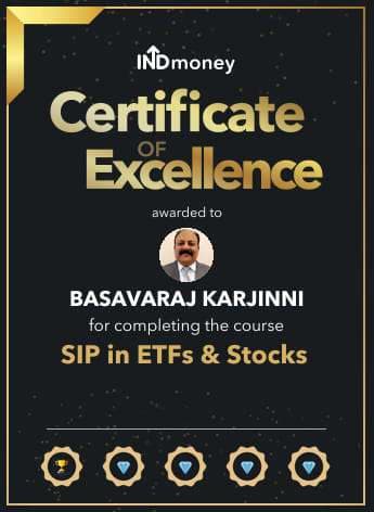 INDmoney Certificate of Excellence awarded to Basavaraj Karjinni for completing the SIP in ETFs & Stocks course.