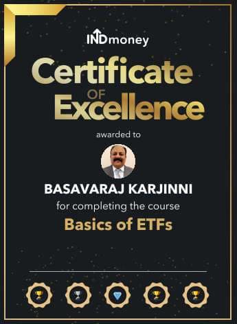 INDmoney Certificate of Excellence awarded to Basavaraj Karjinni for completing the Basics of ETFs course.
