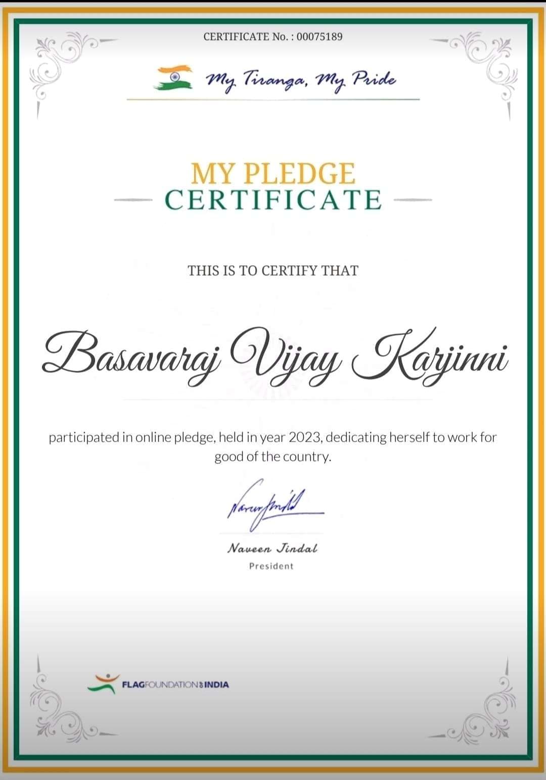 Flag Foundation of India My Pledge Certificate issued to Basavaraj Vijay Karjinni for participating in the My Tiranga, My Pride online pledge in 2023.