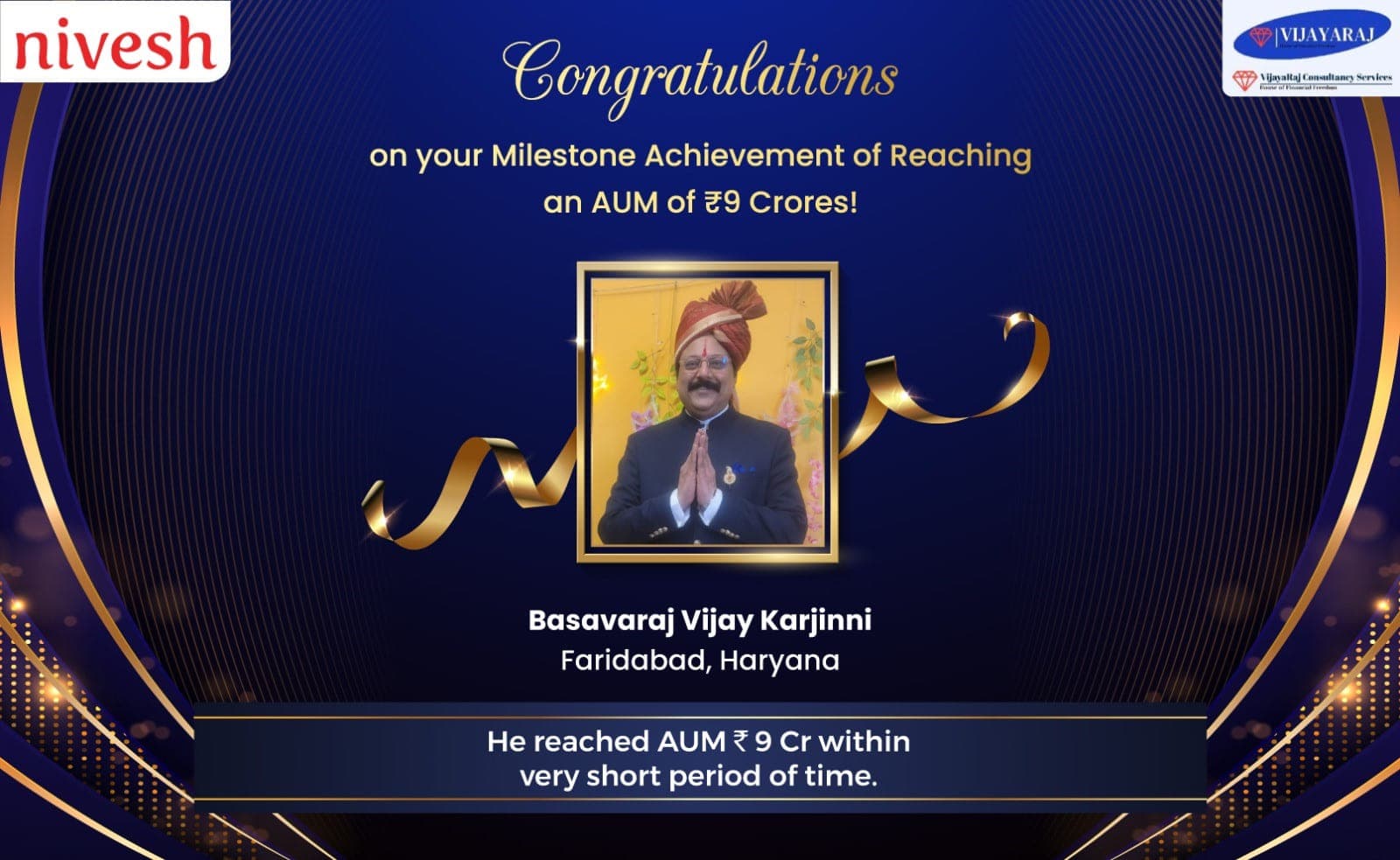 Nivesh milestone announcement congratulating Basavaraj Vijay Karjinni of Faridabad, Haryana, on reaching an AUM of ₹9 crore in a short period.